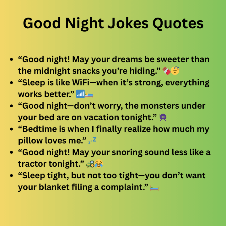 GOOOD NIGHT JOKES