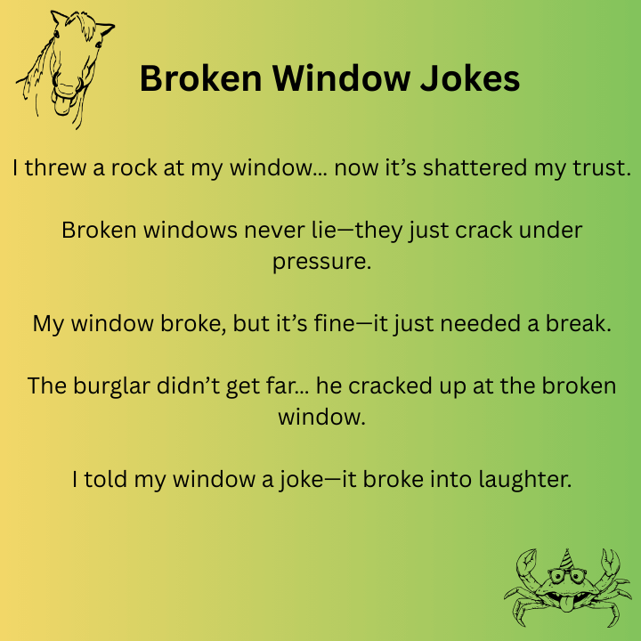 Broken Window Jokes