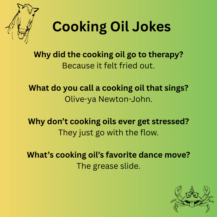 Cooking Oil Jokes