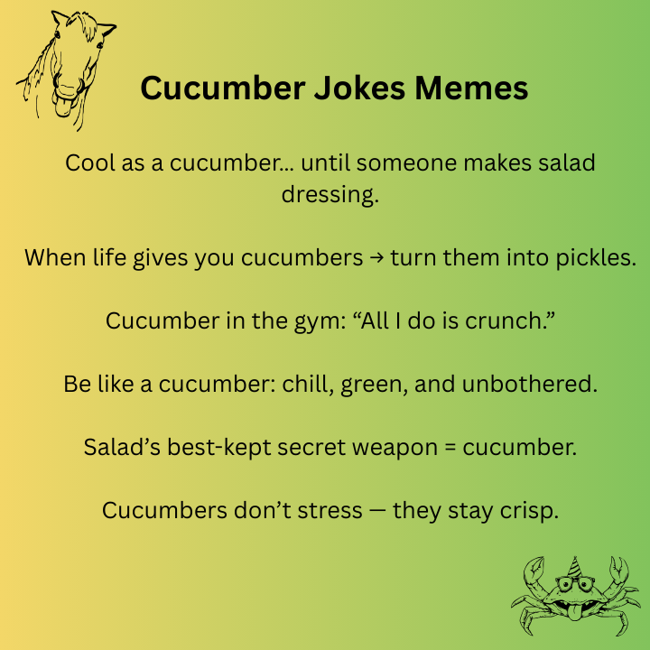 Cucumber Jokes Memes