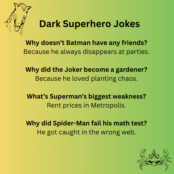 Dark Superhero Jokes 