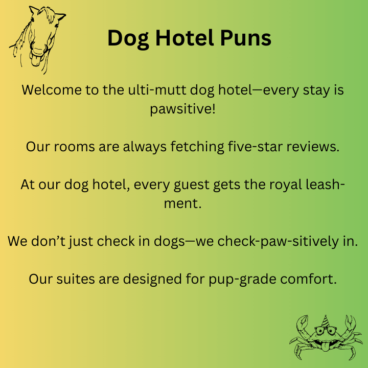 Dog Hotel Puns