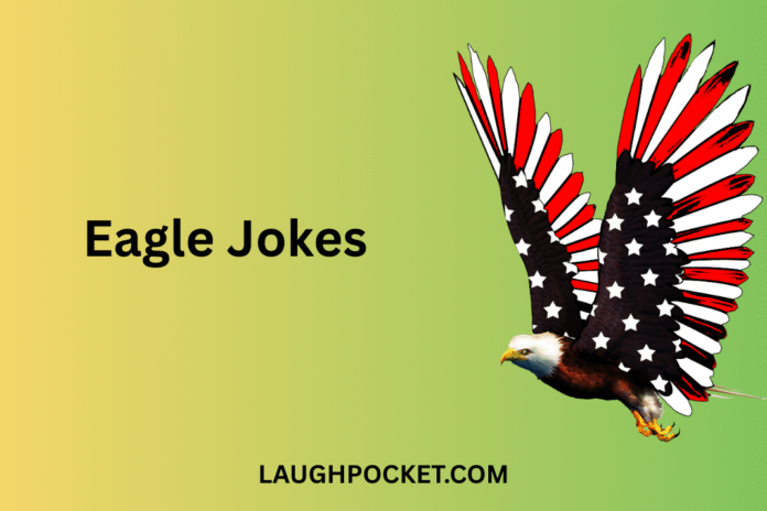 Eagle Jokes