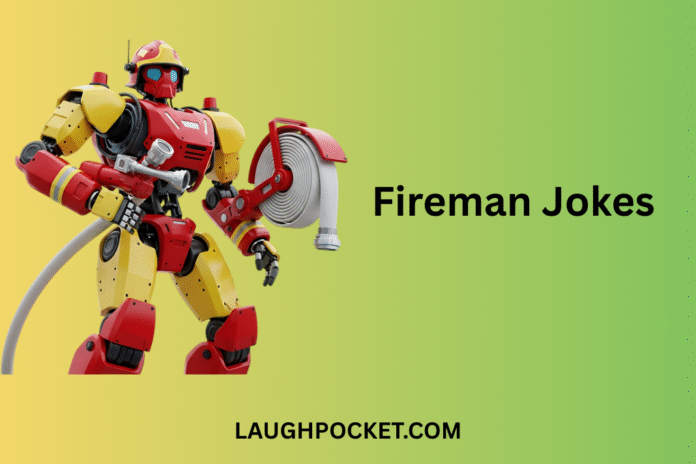 Fireman Jokes