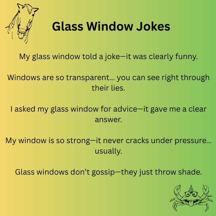 Glass Window Jokes