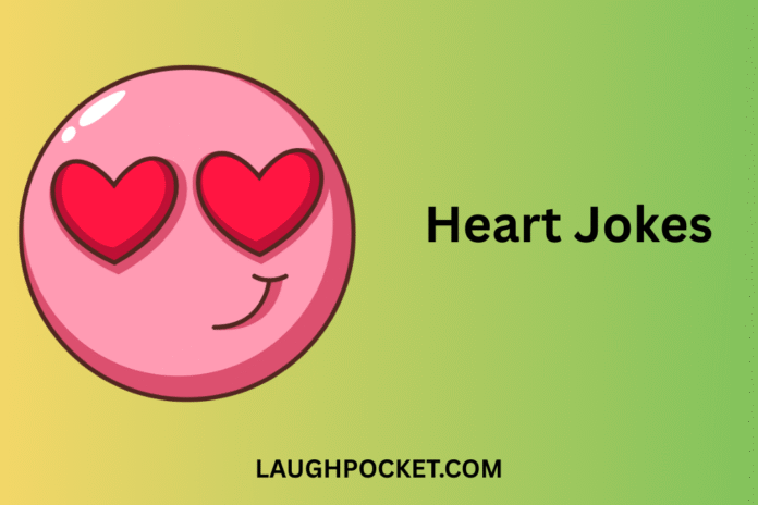 Heart Jokes