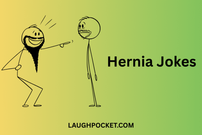 Hernia Jokes