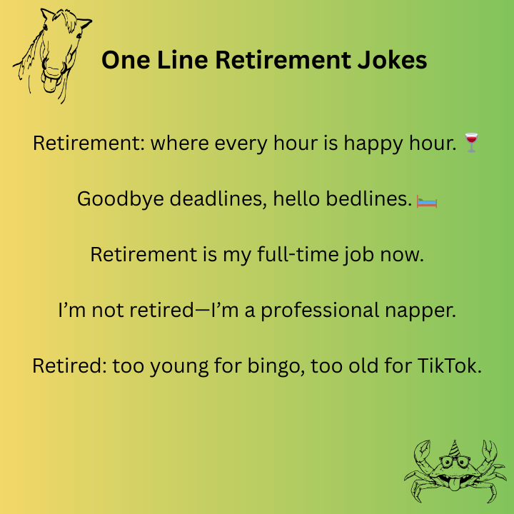 One Line Retirement Jokes 