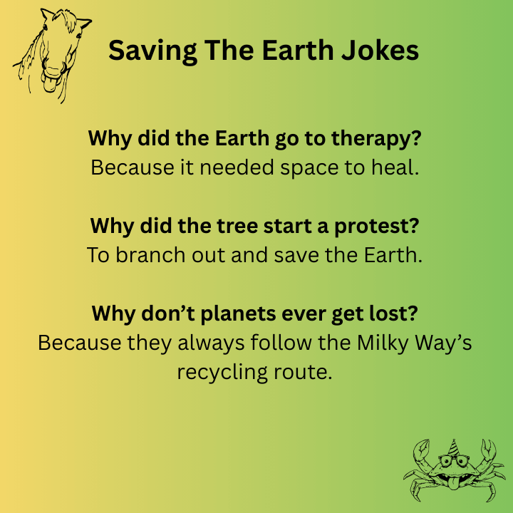 Saving The Earth Jokes 