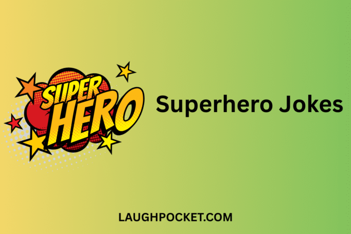 Superhero Jokes