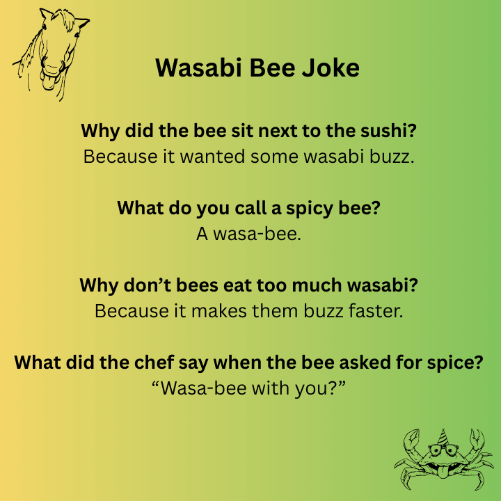 Wasabi Bee Joke