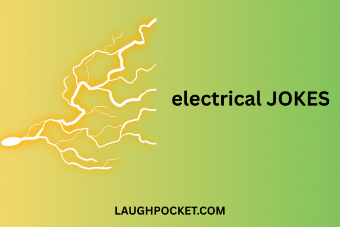 electrical JOKES
