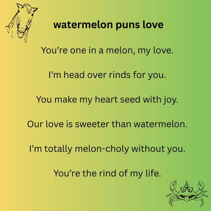 watermelon puns love