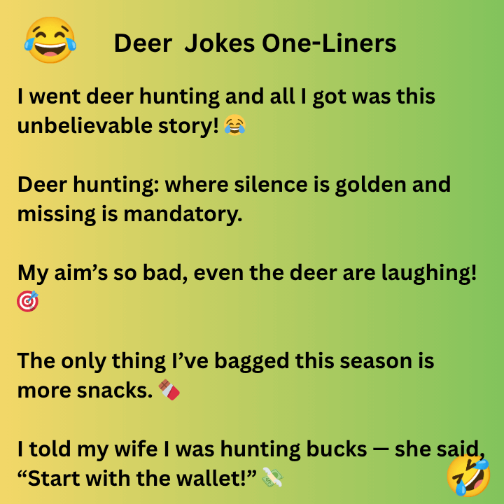 Best Deer Hunting Jokes One-Liners