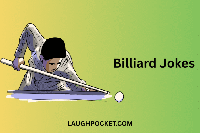 Billiard Jokes Billiard Jokes