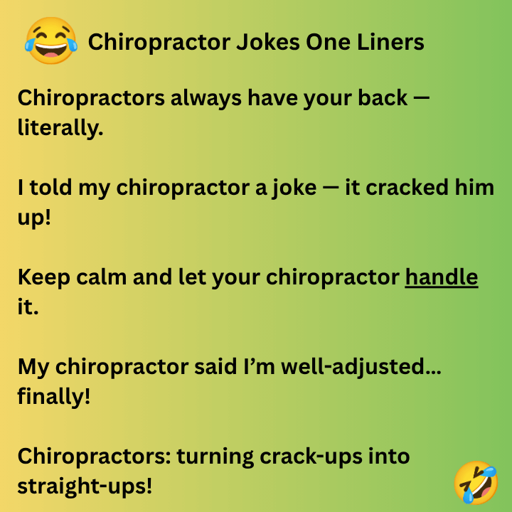 Chiropractor Jokes One Liners