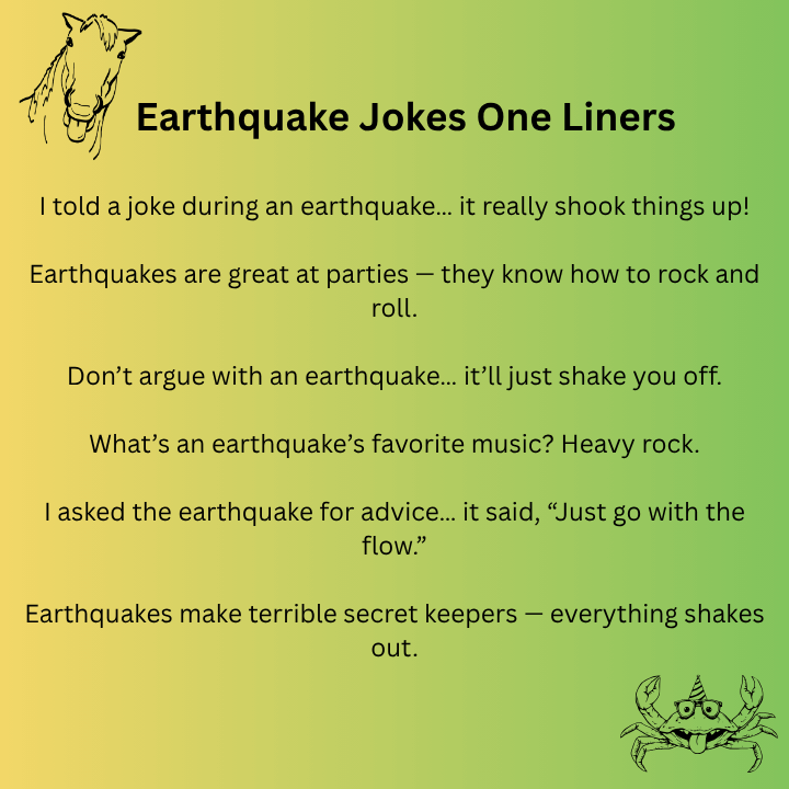 Earthquake Jokes One Liners