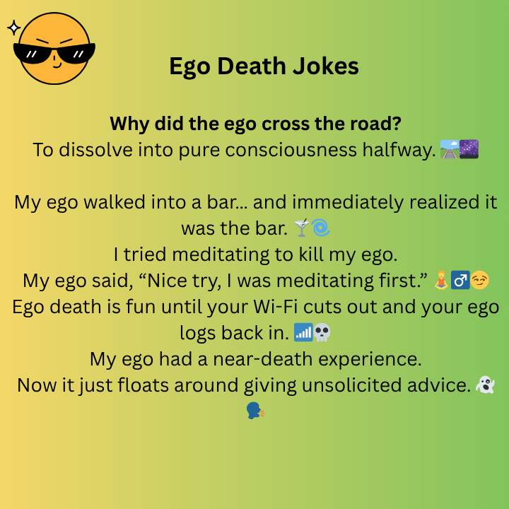 Ego Death Jokes