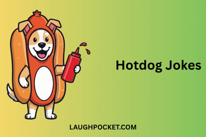 Hotdog Jokes Hotdog Jokes