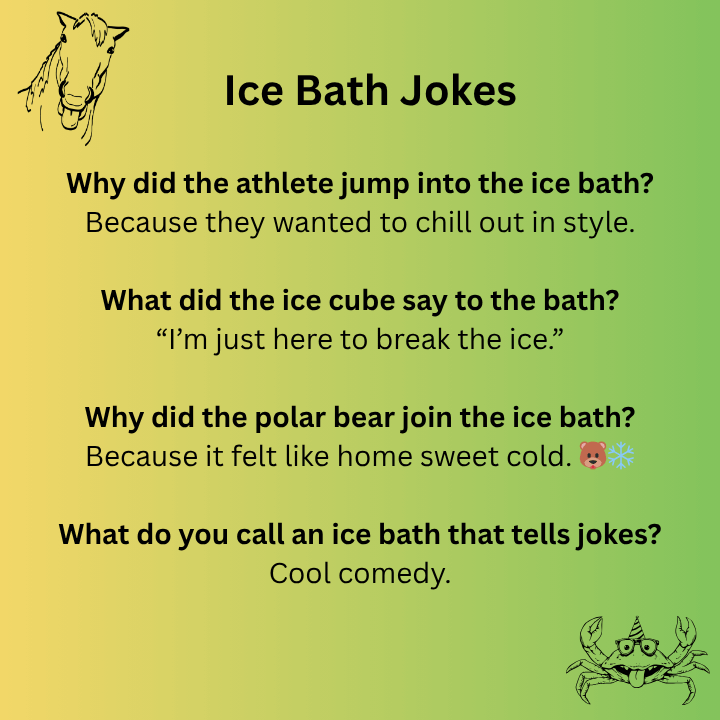 Ice Bath Jokes