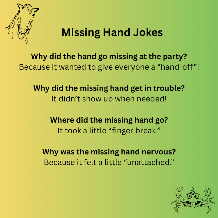 Missing Hand Jokes