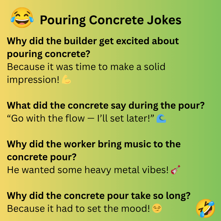 Pouring Concrete Jokes