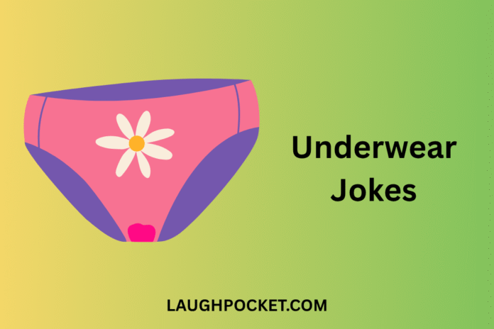 Underwear Jokes Underwear Jokes