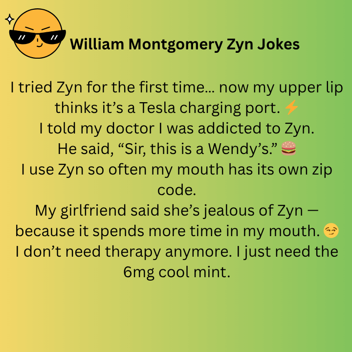 William Montgomery Zyn Jokes