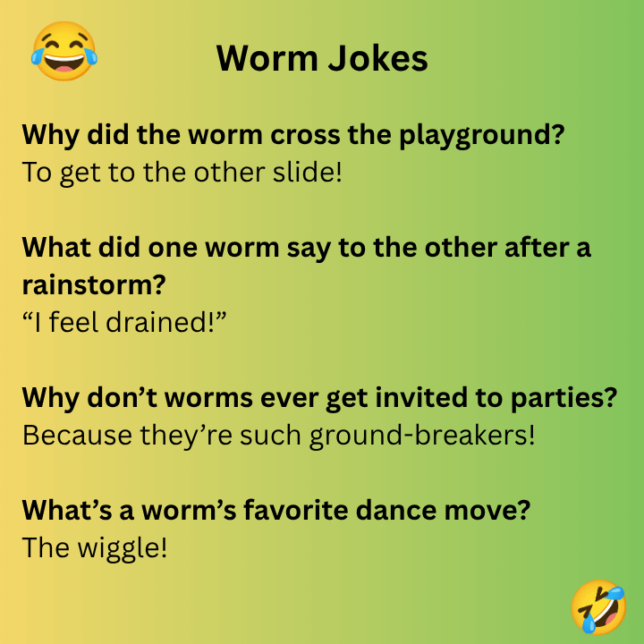 Worm Jokes