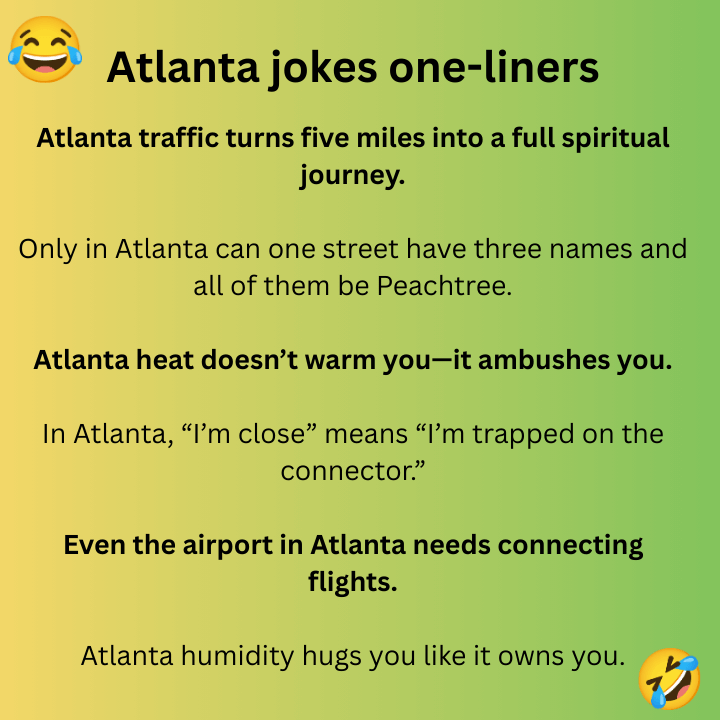 Atlanta jokes one-liners