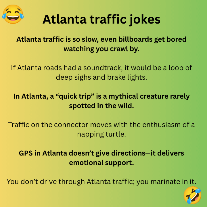 Atlanta traffic jokes