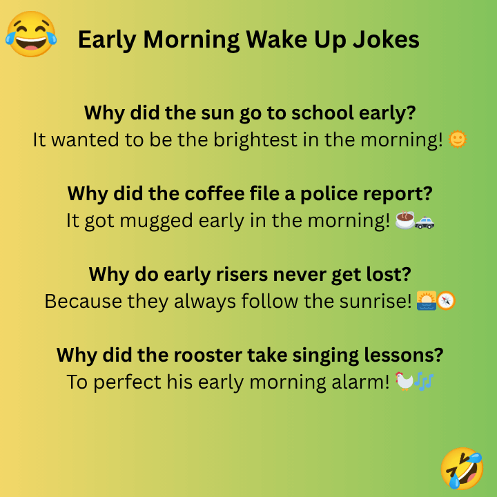 Early Morning Wake Up Jokes