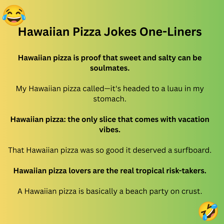 Hawaiian Pizza Jokes One-Liners