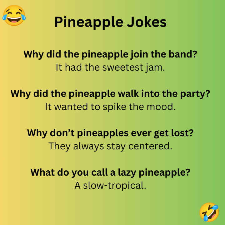 Pineapple Jokes