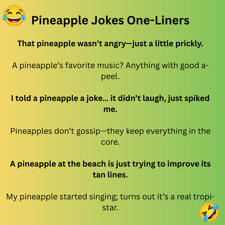 Pineapple Jokes One-Liners