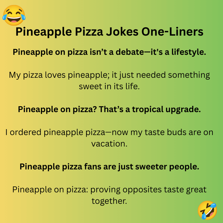 Pineapple Pizza Jokes One-Liners
