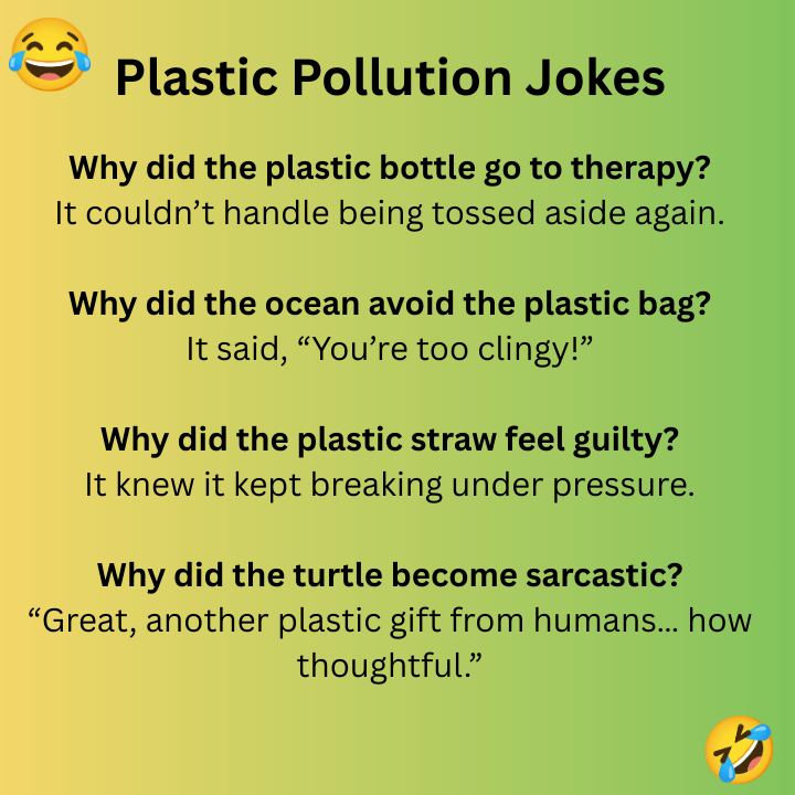 Plastic Pollution Jokes 
