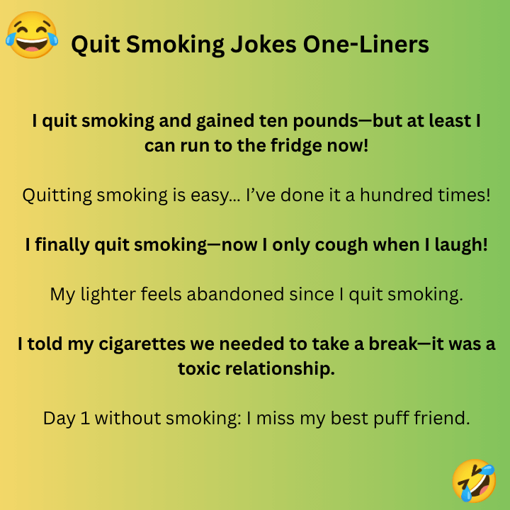 Quit Smoking Jokes One-Liners
