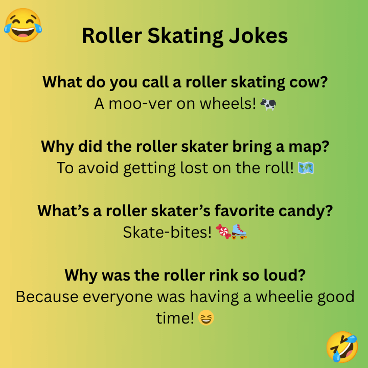 Roller Skating Jokes 