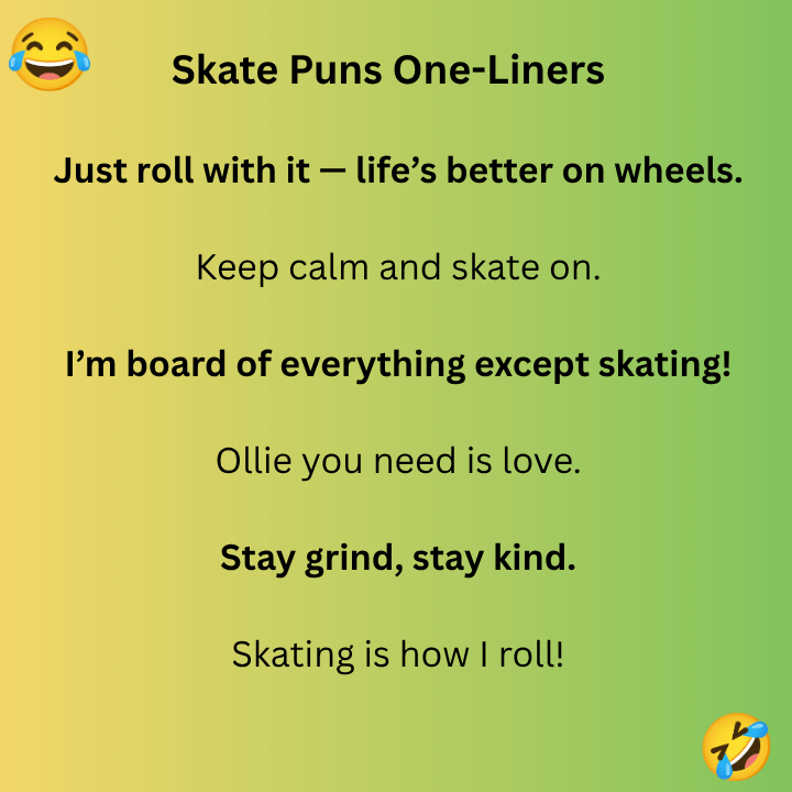 Skate Puns One-Liners