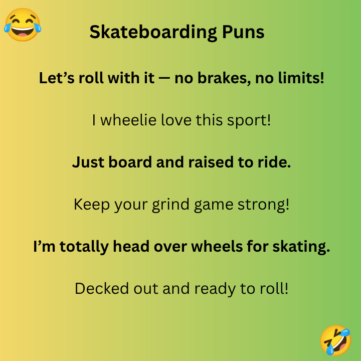 Skateboarding Puns