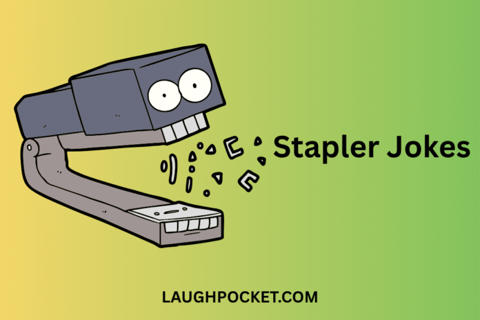 Stapler Jokes