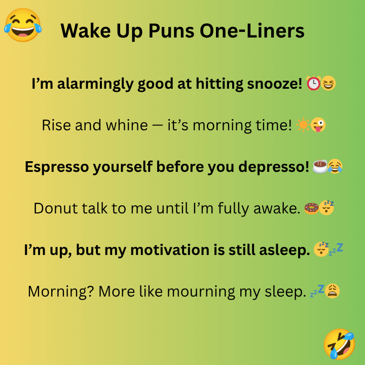Wake Up Puns One-Liners