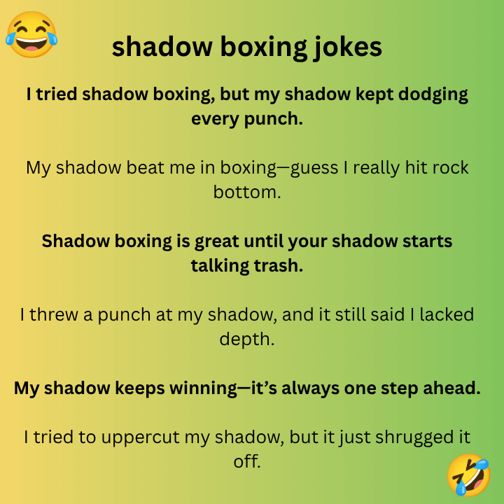 shadow boxing jokes