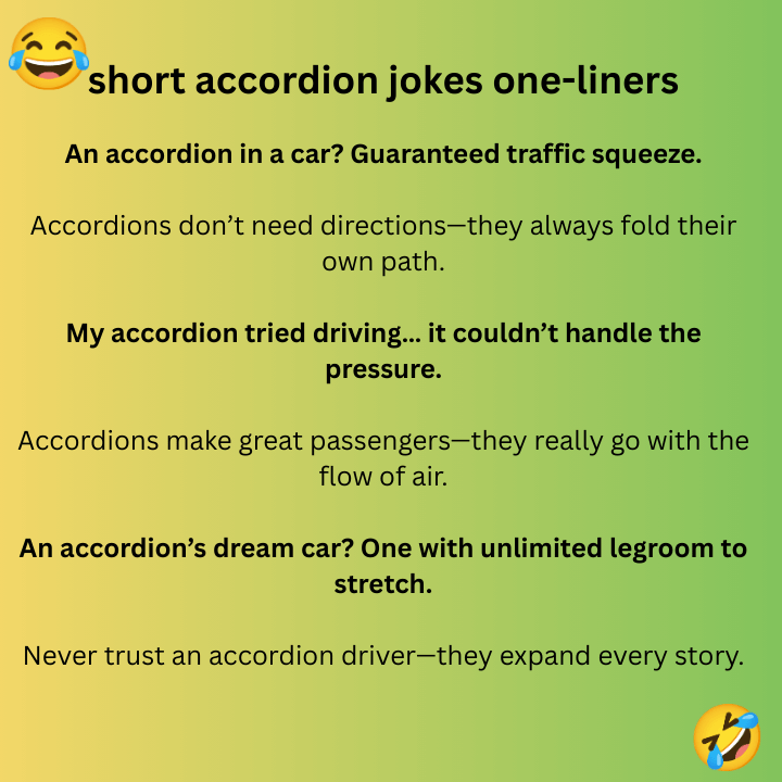 short accordion jokes one-liners