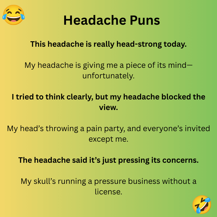 Headache Puns