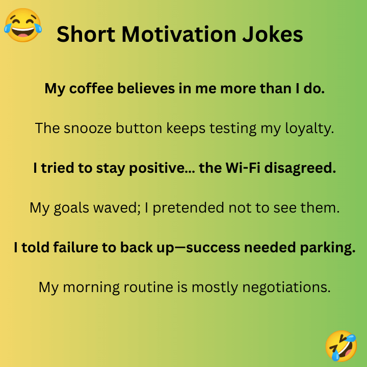 Short Motivation Jokes