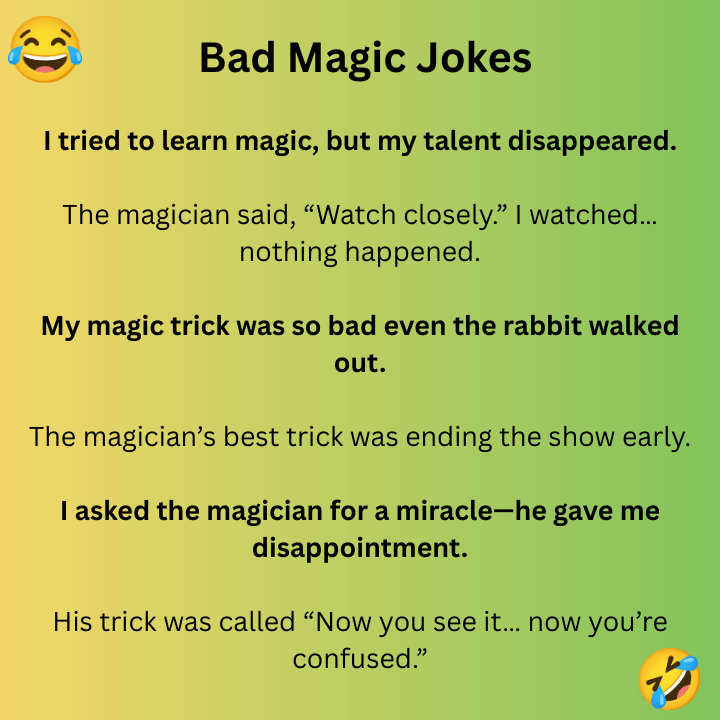 Bad Magic Jokes