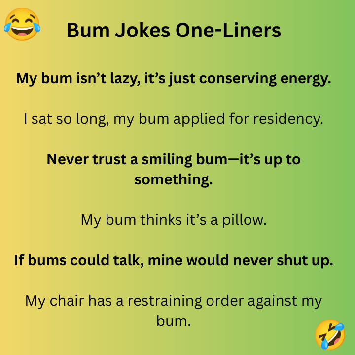 Bum Jokes One-Liners