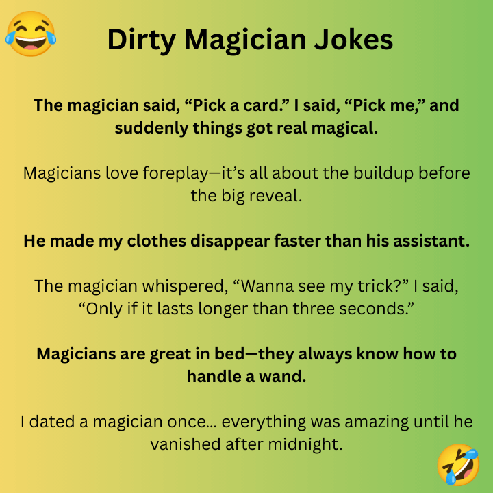 Dirty Magician Jokes